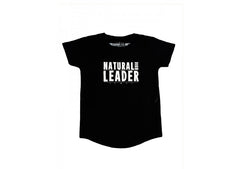 NATURAL BORN LEADER TEE - BLACK or WHITE